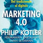 libri estate 2018 Marketing 4.0. Dal tradizionale al digitale