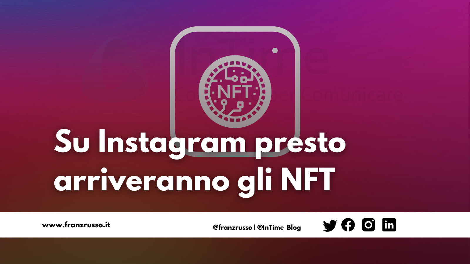 Su Instagram presto arriveranno gli NFT