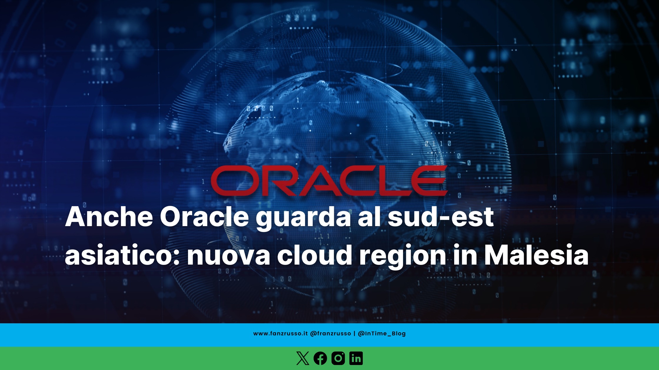 Anche Oracle guarda al sud-est asiatico: nuova cloud region in Malesia