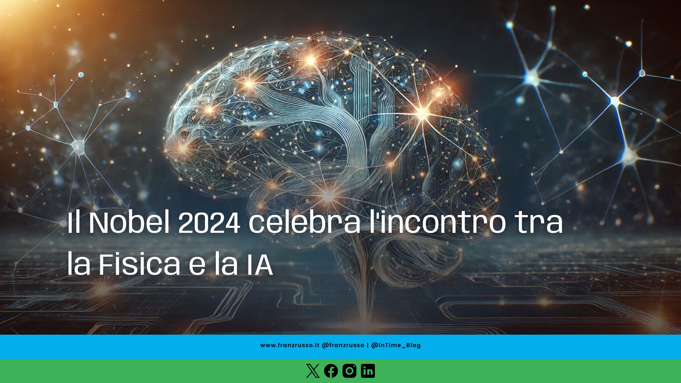 Il Nobel 2024 celebra l'incontro tra la Fisica e la IA