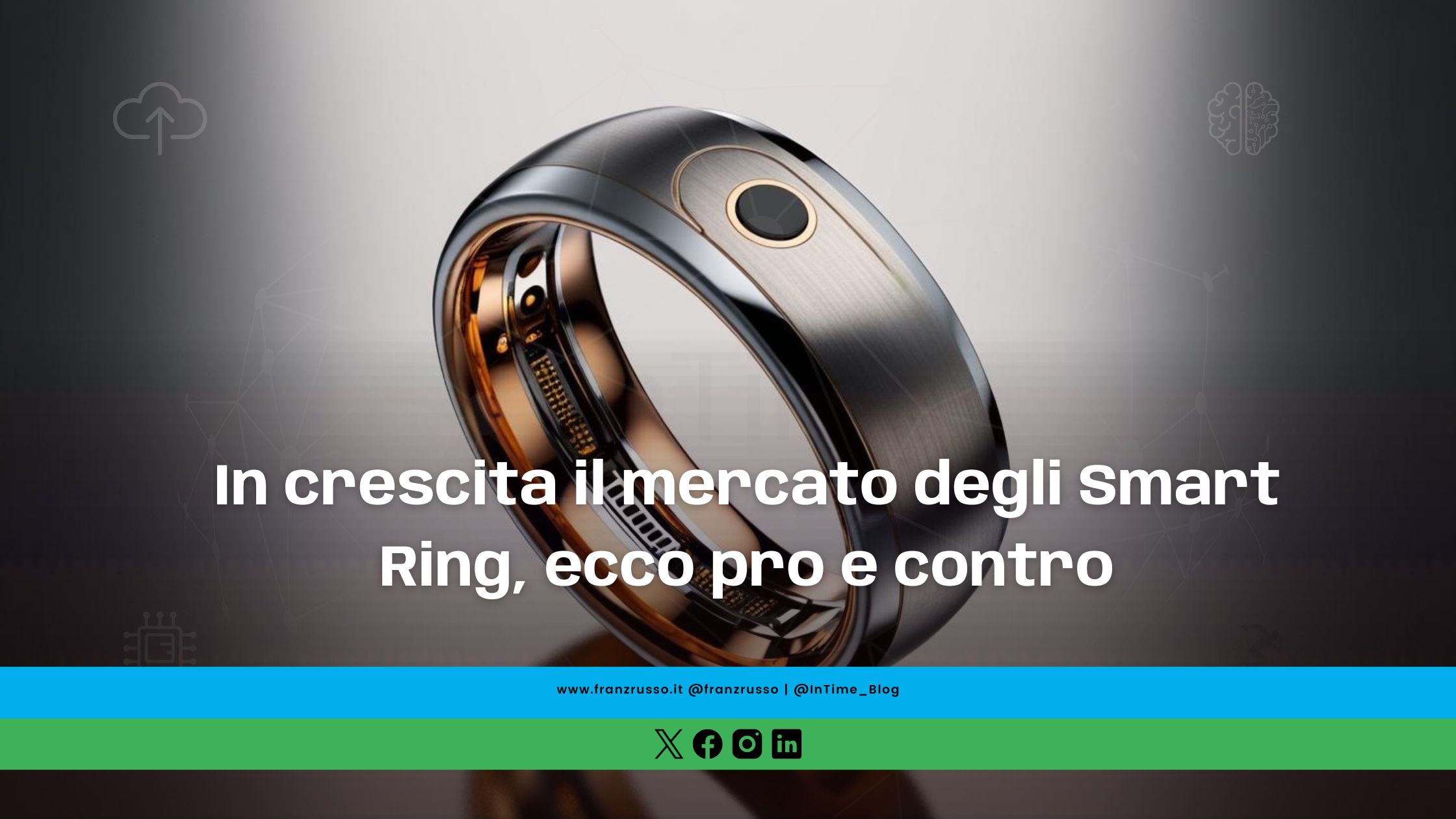 In crescita il mercato degli Smart Ring, ecco pro e contro